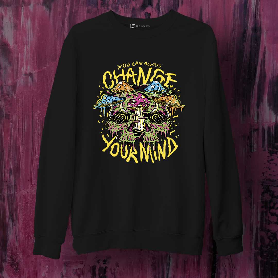 Change Your Mind Unisex Sweatshirt - Haanum