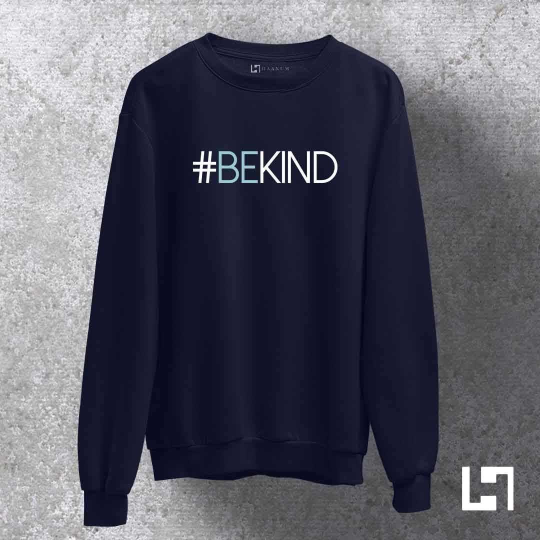 Be Kind Unisex Sweatshirt - Haanum