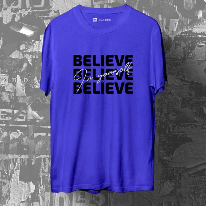 Believe In YourSelf Crew Neck Half Sleeve Unisex T-Shirt - Haanum