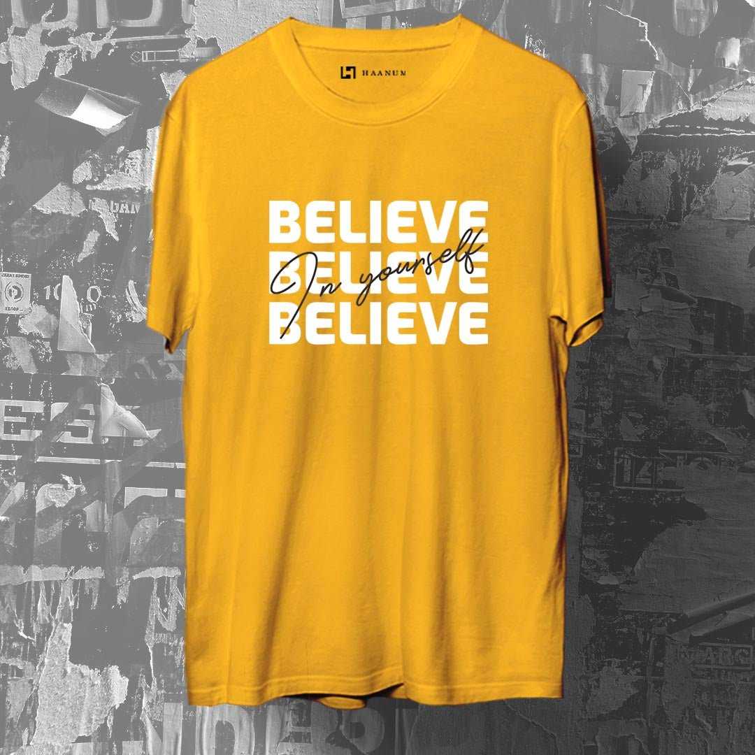 Believe In YourSelf Crew Neck Half Sleeve Unisex T-Shirt - Haanum
