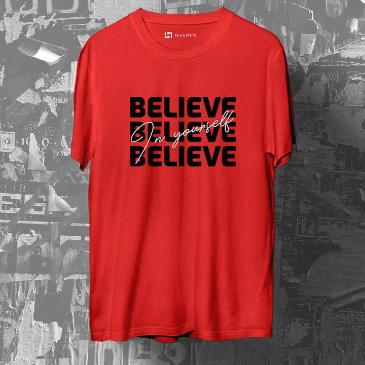Believe In YourSelf Crew Neck Half Sleeve Unisex T-Shirt - Haanum