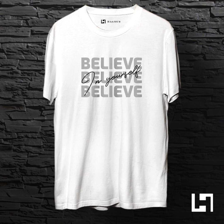 Believe In YourSelf Crew Neck Half Sleeve Unisex T-Shirt - Haanum