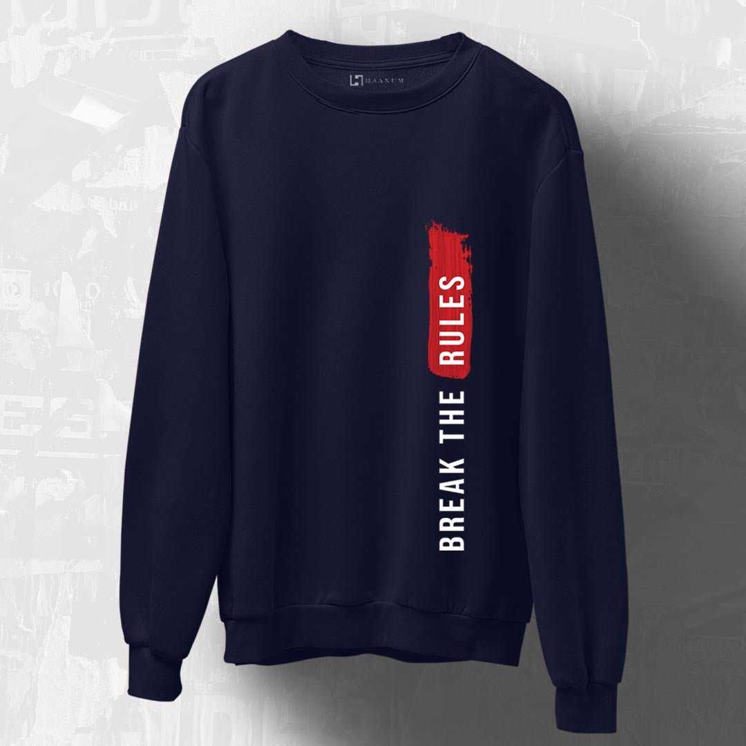 Break The Rules Unisex Sweatshirt - Haanum