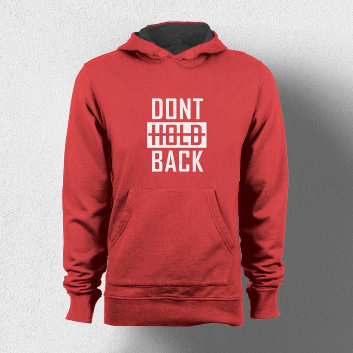 Don't Hold Back Unisex Hoodie - Haanum