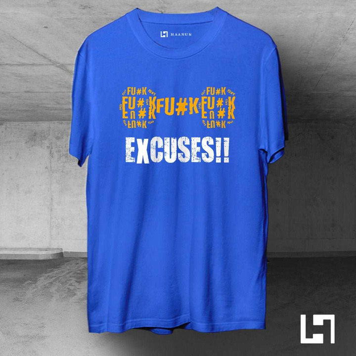 F off Excuses Crew Neck  Sleeve Unisex T-Shirt