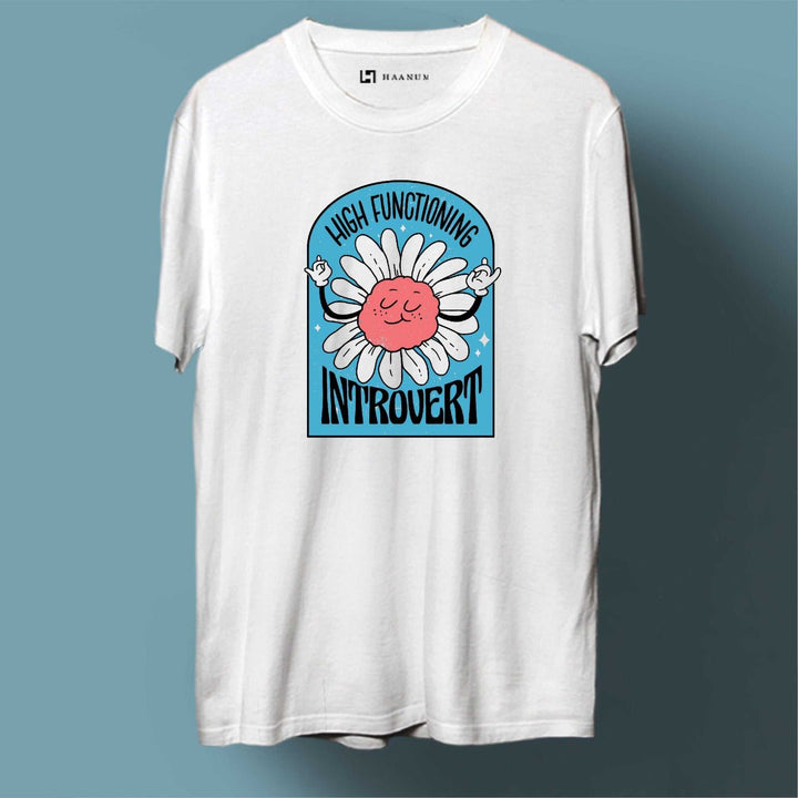 High Functioning Introvert Round Neck Half Sleeve Unisex T-Shirt - Haanum