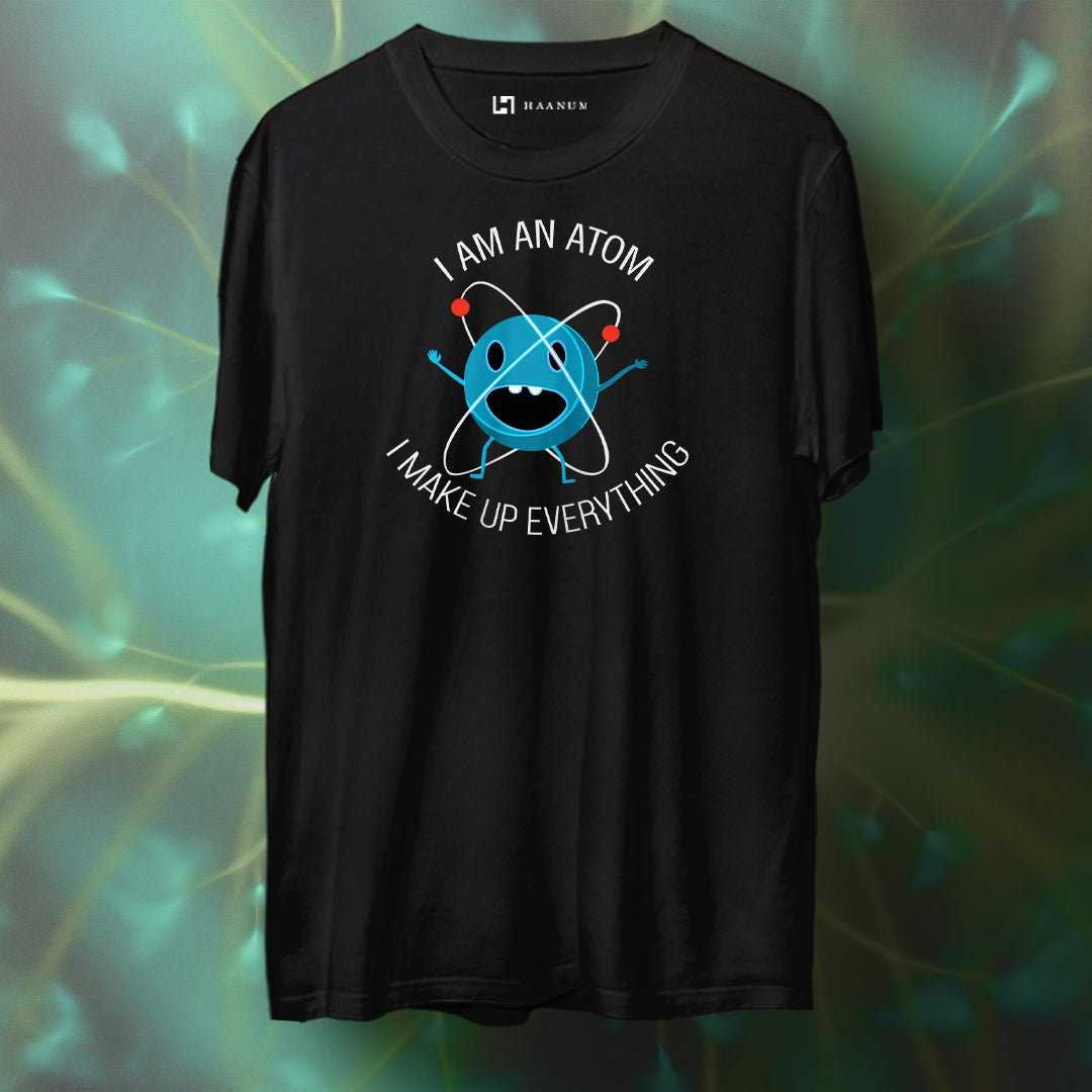 I am An Atom Crew Neck  Half Sleeve Unisex T-Shirt