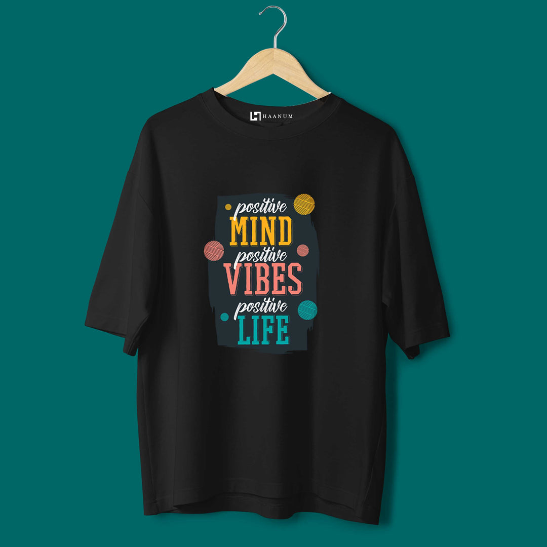 Positive Minds Oversized Tshirt - Haanum