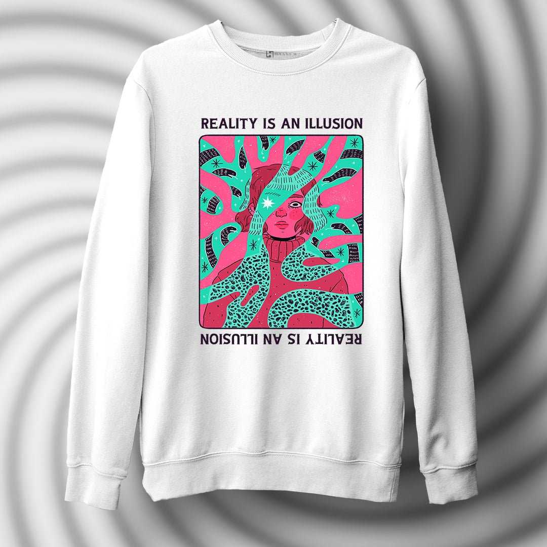 Reality is Illusion Unisex Sweatshirt - Haanum