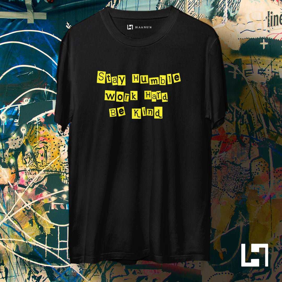 Stay Humble Crew Neck Sleeve Unisex T-Shirt - Haanum
