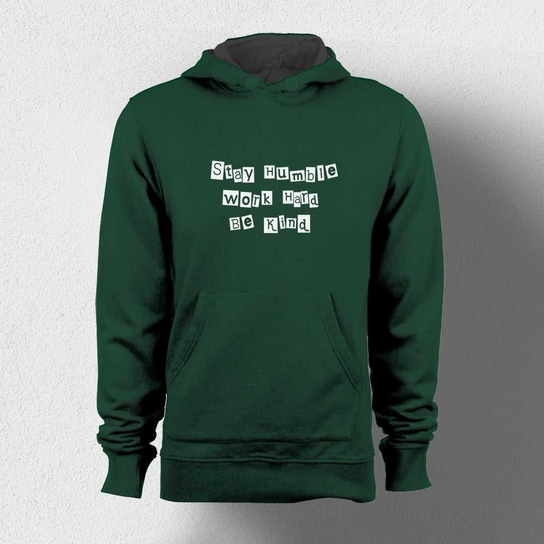 Stay Humble Unisex Hoodie - Haanum