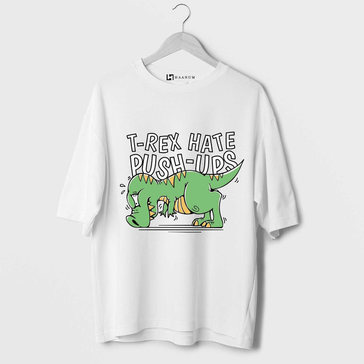 T-rex hate Oversized Tshirt - Haanum