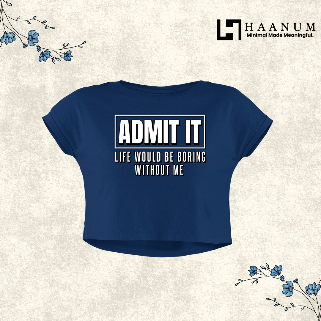 Boring Life Top For Women