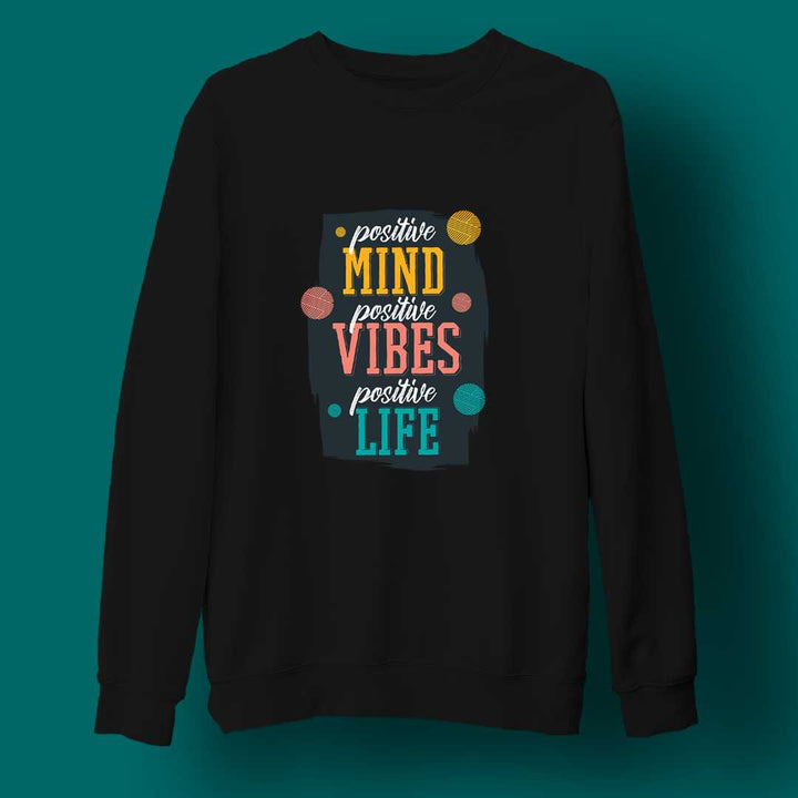 Positive Minds Unisex Sweatshirt
