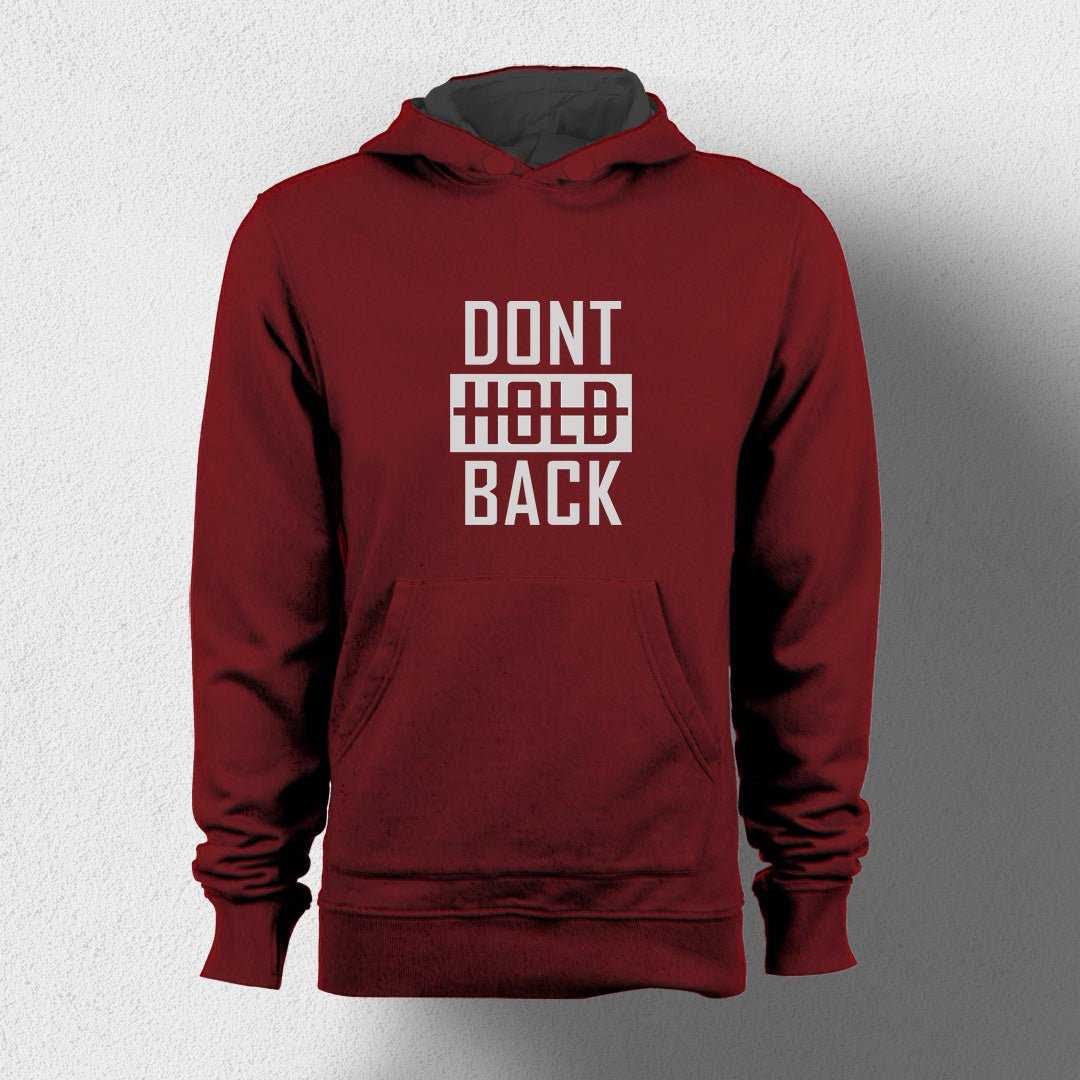 Don't Hold Back Unisex Hoodie - Haanum
