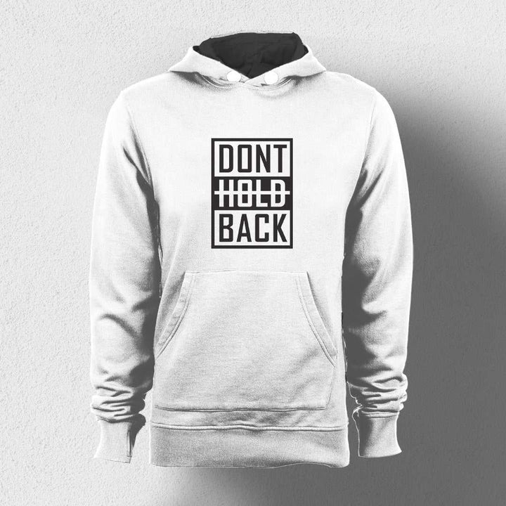 Don't Hold Back Unisex Hoodie - Haanum