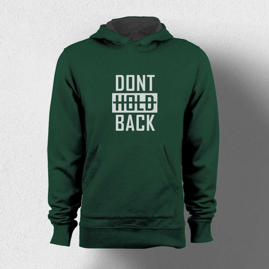 Don't Hold Back Unisex Hoodie - Haanum