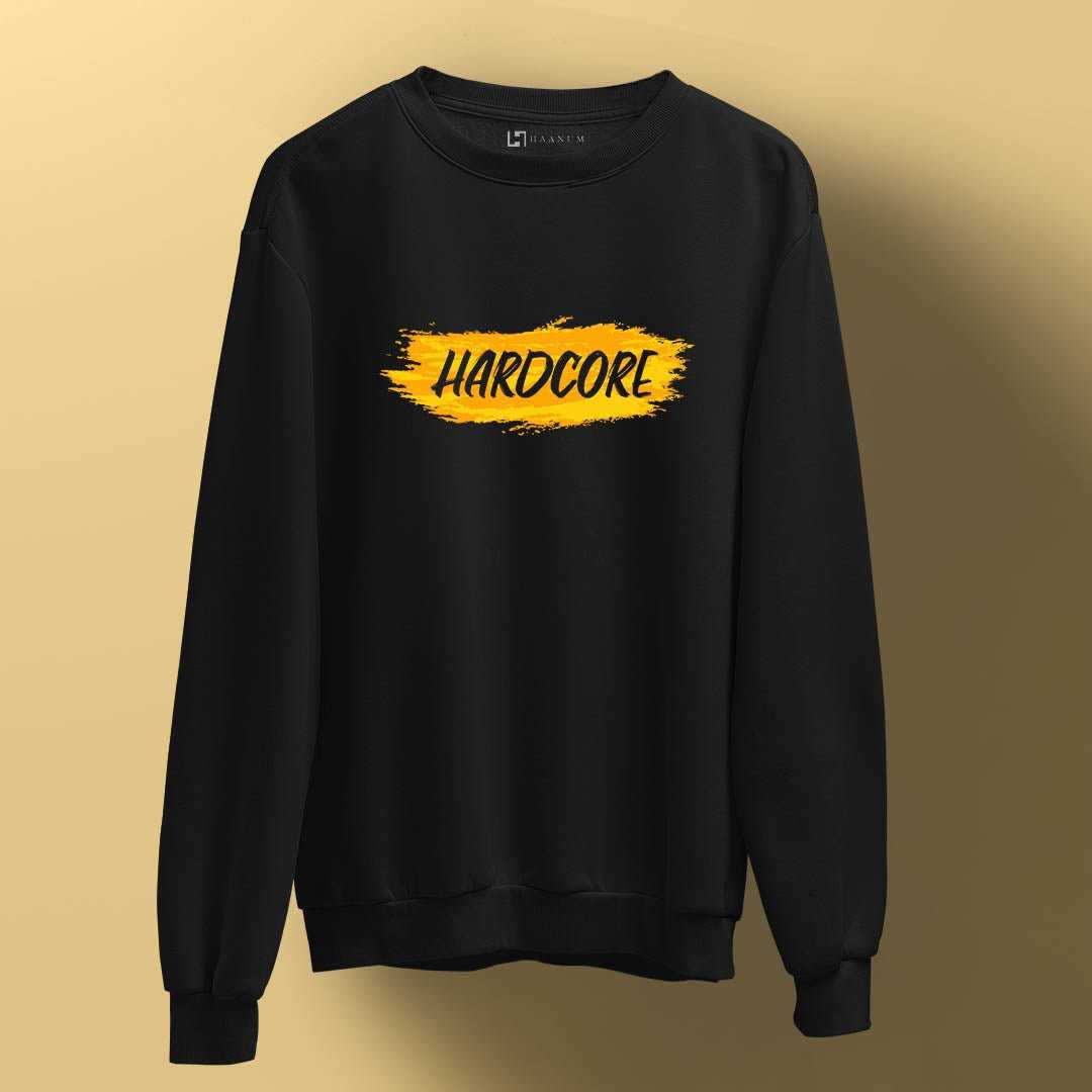 Hardcore Unisex Sweatshirt