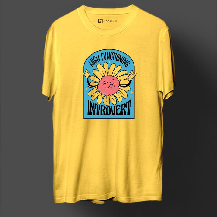 High Functioning Introvert Round Neck Half Sleeve Unisex T-Shirt