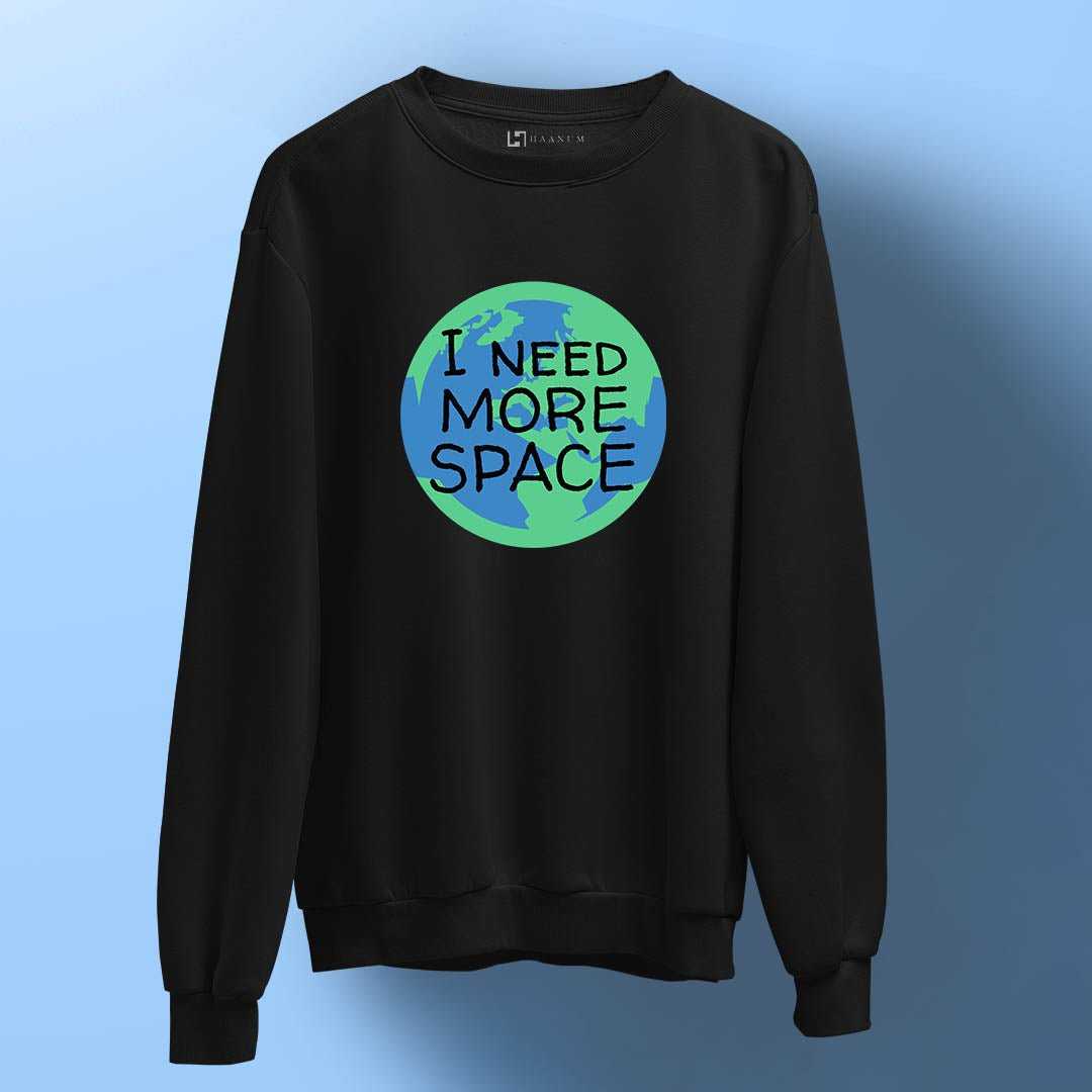 More Space Unisex Sweatshirt - Haanum