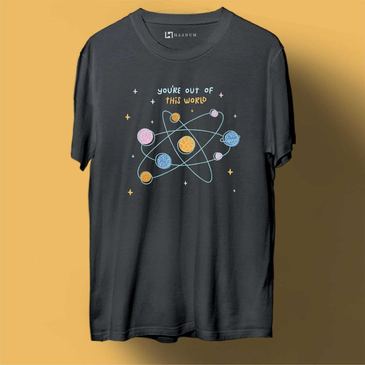 Out Of This World Crew Neck Half Sleeve Unisex T-Shirt - Haanum