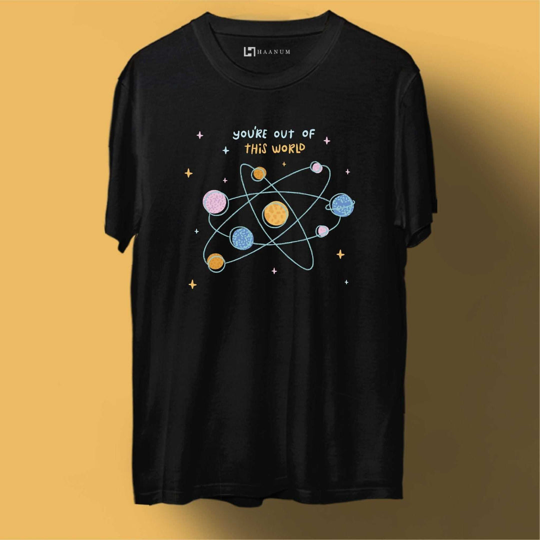 Out Of This World Crew Neck Half Sleeve Unisex T-Shirt - Haanum