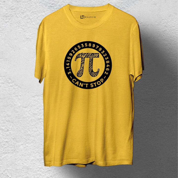 Pi Can't Stop Round Neck Half Sleeve Unisex T-Shirt - Haanum