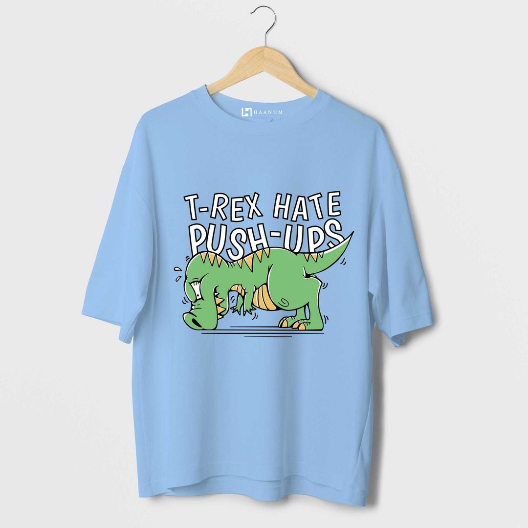T-rex hate Oversized Tshirt - Haanum