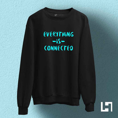 Everything Is Connected Unisex Sweatshirt - Haanum