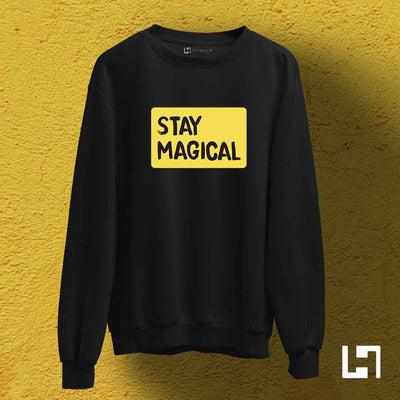 Stay Magical Unisex Sweatshirt - Haanum